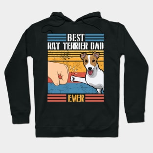 Rat Terrier Dog And Daddy Hand To Hand Best Rat Terrier Dad Ever Dog Father Parent July 4th Day Hoodie